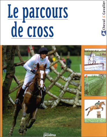 Beispielbild fr Le parcopurs de cross zum Verkauf von A TOUT LIVRE