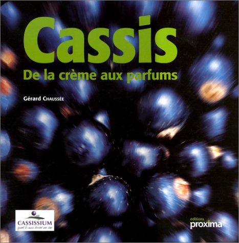 Beispielbild fr Cassis : De la crme aux parfums zum Verkauf von Ammareal