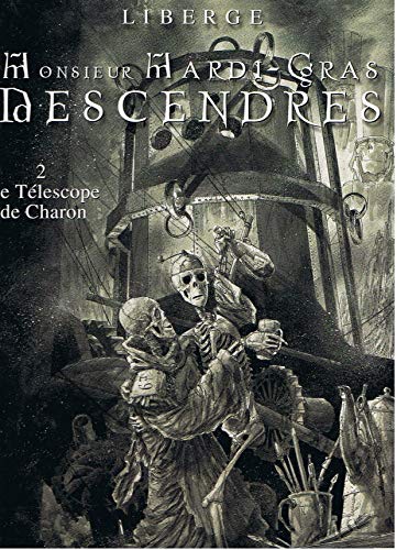 Stock image for Monsieur Mardi-Gras descendres, tome 2 : Le Tlescope de Charon for sale by medimops