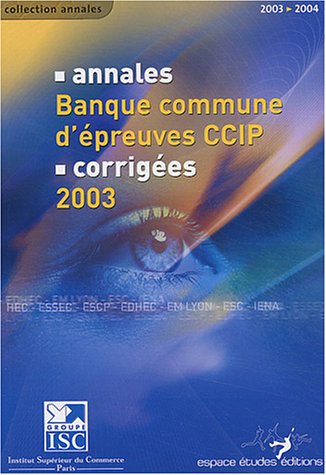 Imagen de archivo de Annales 2003 de la banque commune d'preuve CCIP a la venta por Ammareal