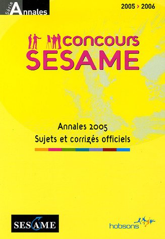 Beispielbild fr Concours SESAME: Annales, sujets et corrigs officiels zum Verkauf von Ammareal