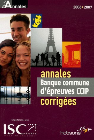 Imagen de archivo de Annales 2006 de la banque d'preuves communes, CCIP a la venta por Chapitre.com : livres et presse ancienne