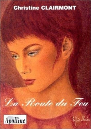 Stock image for La Route Du Feu for sale by RECYCLIVRE