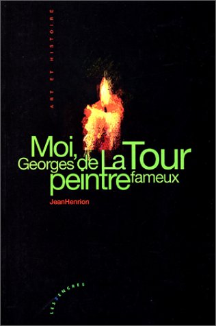 Beispielbild fr Moi, Georges De La Tour, Peintre Fameux zum Verkauf von RECYCLIVRE