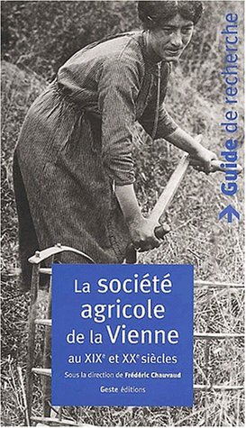 Stock image for La socit agricole de la Vienne for sale by Chapitre.com : livres et presse ancienne