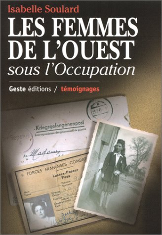 Stock image for Les Femmes de l'Ouest sous l'Occupation for sale by medimops