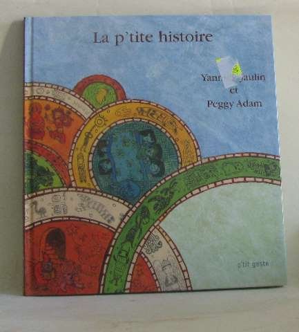 Stock image for La p'tite histoire for sale by Ammareal