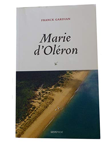Beispielbild fr Marie d'Olron (Geste poche) zum Verkauf von medimops