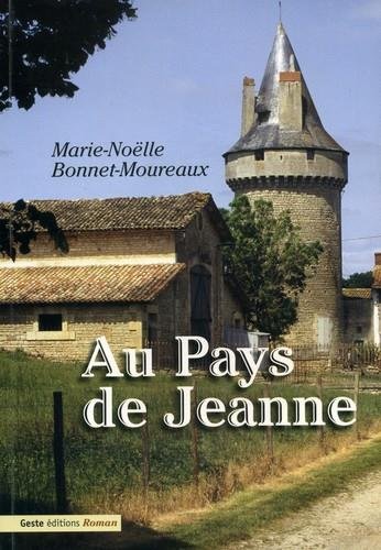 Beispielbild fr Au pays de Jeanne zum Verkauf von A TOUT LIVRE