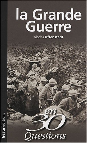 9782845613454: la grande guerre en 30 questions