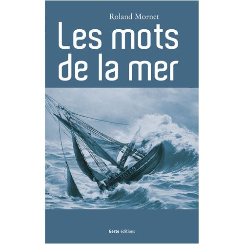 Beispielbild fr Les Mots de la Mer zum Verkauf von medimops