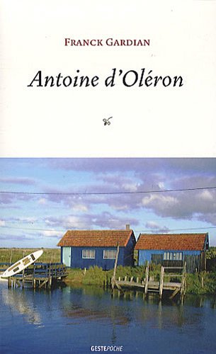 Beispielbild fr Antoine D'olron zum Verkauf von RECYCLIVRE
