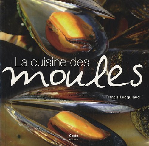 Imagen de archivo de Cuisine des moules a la venta por Ammareal