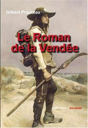 Stock image for Le roman de la vende for sale by medimops