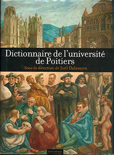 Beispielbild fr Dictionnaire de l'universite de poitiers zum Verkauf von Gallix