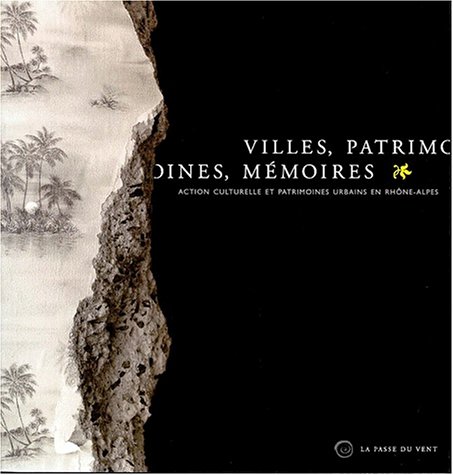 Villes, patrimoines, mémoires