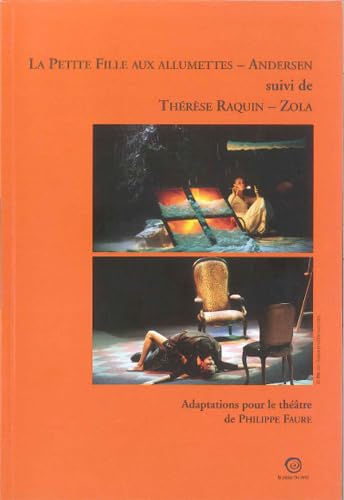 Stock image for La petite fille aux allumettes : Suivi de Thrse Raquin for sale by medimops