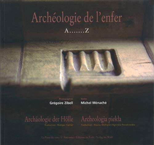 Stock image for Archologie de l'enfer: A.Z for sale by Ammareal