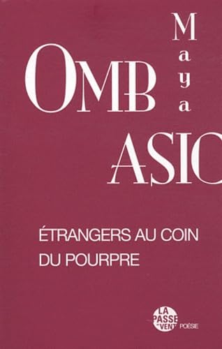 Beispielbild fr Etranger au coin du pourpre [Broch] Ombasic, Maya zum Verkauf von BIBLIO-NET