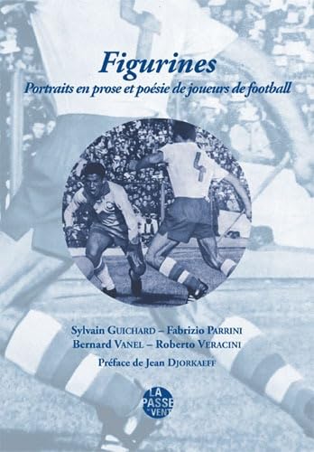 Beispielbild fr Figurines : Portraits en prose et posie de joueurs de football zum Verkauf von medimops