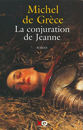 Beispielbild fr La conjuration de Jeanne zum Verkauf von Ammareal