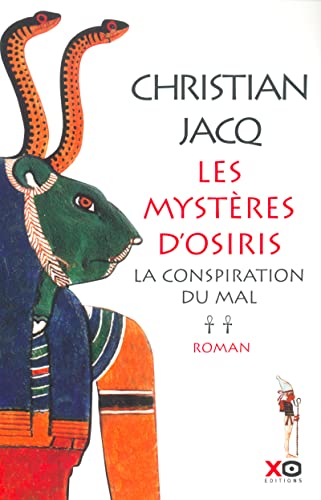 9782845631120: Les Mystres d'Osiris, tome 2 : La Conspiration du mal [Nov 20, 2003] Jacq, C...