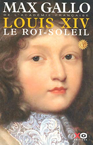 9782845632400: Louis XIV - tome 1 Le roi soleil (1)