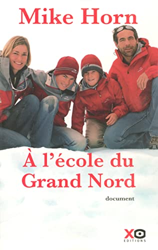 Stock image for A l'cole du Grand Nord for sale by Ammareal