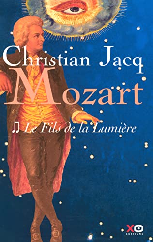 Beispielbild fr Mozart, Tome 2 : Le fils de la lumire zum Verkauf von Ammareal