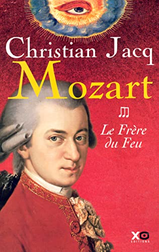 Mozart 3: Le Frere du Feu. Roman.