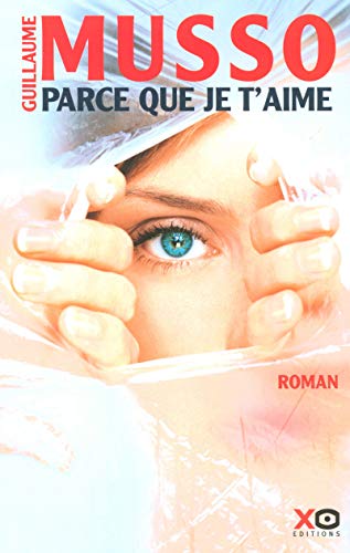 Stock image for Parce que je t'aime for sale by ThriftBooks-Dallas