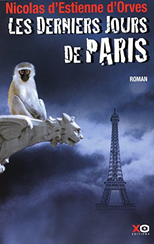 Beispielbild fr Les derniers jours de Paris [Paperback] d'Estienne d'Orves, Nicolas zum Verkauf von LIVREAUTRESORSAS