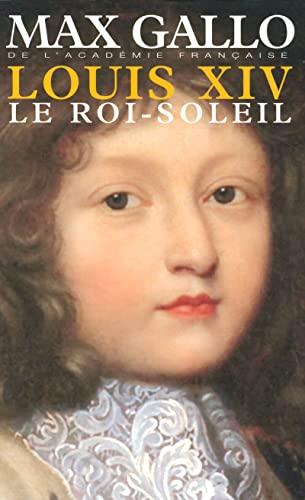 Beispielbild fr Louis XIV : Coffret en 2 volumes : Tome 1, Le Roi-Soleil ; Tome 2, L'Hiver du grand roi zum Verkauf von medimops