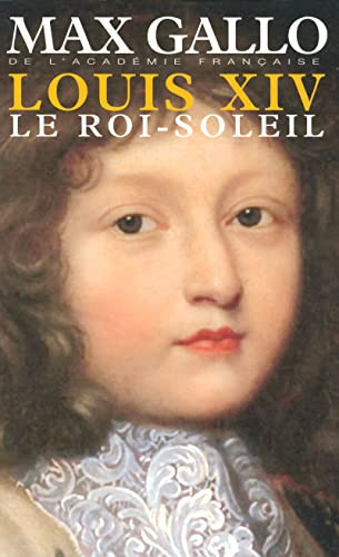 Stock image for Louis XIV : Coffret en 2 volumes : Tome 1, Le Roi-Soleil ; Tome 2, L'Hiver du grand roi for sale by medimops
