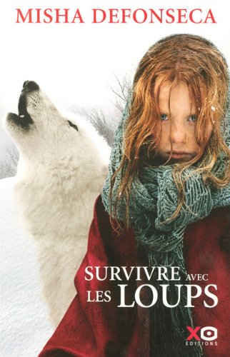 9782845633636: Survivre avec les Loups