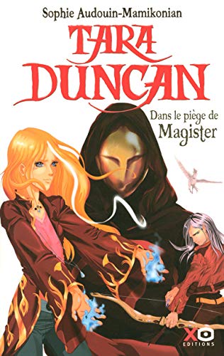 Imagen de archivo de Tara Duncan Tome 6 : Dans le pige de Magister a la venta por Librairie Th  la page