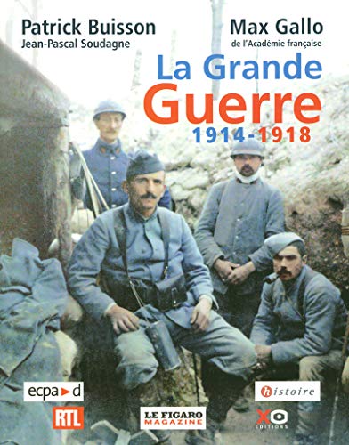 Beispielbild fr La Grande Guerre, 1914-1918 zum Verkauf von Ammareal