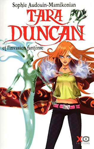 Beispielbild fr TARA DUNCAN - TOME 7 L'INVASION FANTOME zum Verkauf von Librairie La Canopee. Inc.