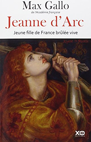 Beispielbild fr Jeanne d'Arc: Jeune fille de france brulee vive recit zum Verkauf von Ryde Bookshop Ltd
