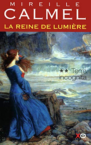 Stock image for La reine de lumi�re - tome 2 Terra incognita for sale by Wonder Book