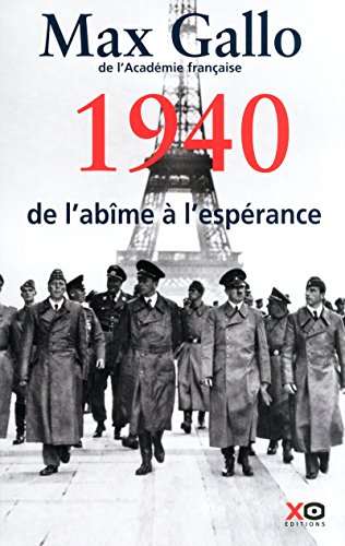 Beispielbild fr 1940, de l'abme  l'esprance zum Verkauf von Chapitre.com : livres et presse ancienne