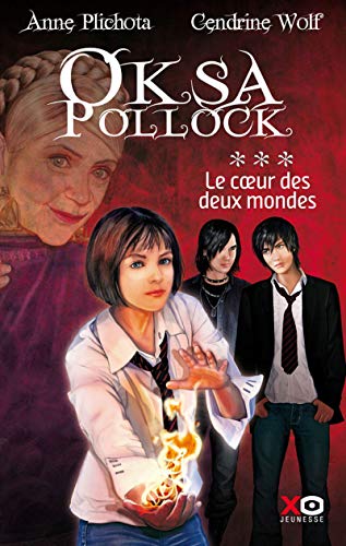 Imagen de archivo de Oksa Pollock - tome 3 Le coeur des deux mondes (03) a la venta por Librairie Th  la page