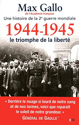 Beispielbild fr 1944-1945 - Le triomphe de la libert zum Verkauf von Ammareal