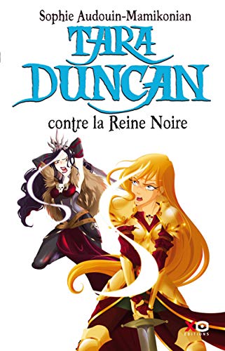 Beispielbild fr Tara Duncan, tome 9 : Contre la reine noire zum Verkauf von Ammareal