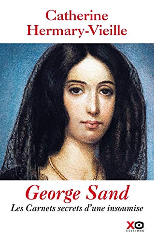 9782845636019: George Sand: Les carnets d'une insoumise