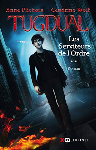 Stock image for Tugdual - tome 2 Les Serviteurs de l'Ordre (2) for sale by Ammareal
