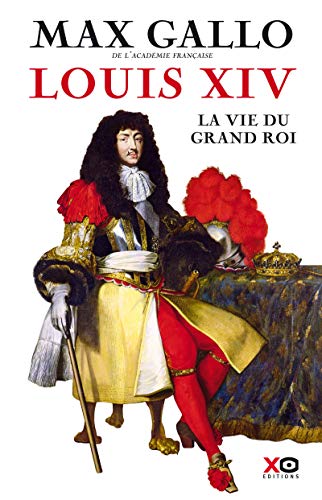 Beispielbild fr LOUIS XIV GRANDEUR ROI-SOLEIL zum Verkauf von Better World Books