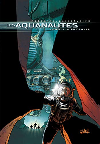 Imagen de archivo de Les Aquanautes, tome 1 : Physilia a la venta por Ammareal