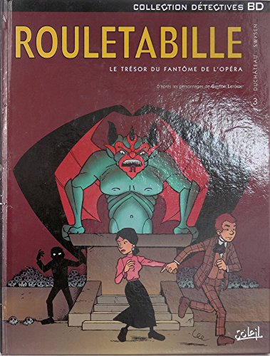 9782845651517: Rouletabille, tome 3 : Le Trsor du fantme de l'Opra