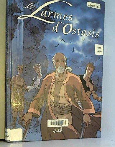 9782845652491: Les Larmes d'Ostasis, tome 2 : Le Retour de Fida